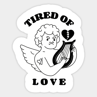 Tired of Love Cupid Sticker